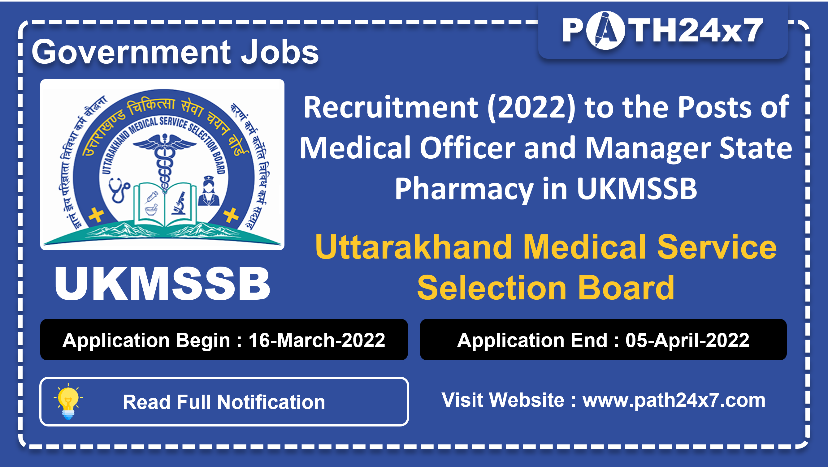 Recruitment (2022) to the Posts of Medical Officer and Manager State Pharmacy in UKMSSB, No. of Vacancies - 256, Important Dates, Application Fees, Age Limit, Pay Scale, Educational Qualification, Physical Criteria, Vacancy Details, How to Apply By Online | Uttarakhand Medical Service Selection Board